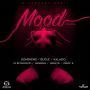 MOOD RIDDIM - KONSHENS, KALADO, BUGLE & MORE #ITUNES 10/23/15 #PREORDER 10/9/15 @markhize