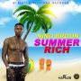 NINO BROUN - SUMMER RICH - SINGLE #ITUNES 7/14/17 @ninobroun