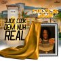 QUICK COOK - DEM NUH REAL - SINGLE #ITUNES 8/12/16 #PREORDER 7/29/16 @GOODGOODPROD @quickcookvip