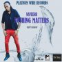 NAVEESH - NOTHING MATTERS - SINGLE #ITUNES 3/3/17 @platinumwire