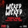 POPCAAN - WICKED MAN TING - SINGLE #ITUNES 3/11/16 @popcaanmusic @yvp_music
