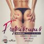 PROMISCUOUS RIDDIM - #ITUNES 2/18/14 RDX GAGE KALADO @ZJDYMONDTFC
