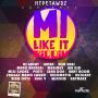 MI LIKE IT RIDDIM - HYPEYAWDZ RECORDS #ITUNES 8/13/13 @HypeYawdz