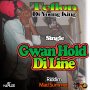 TEFLON - GWAN HOLD DI LINE - SINGLE #ITUNES 7/29/16 #PREORDER 7/15/16 @andredavis693