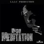 HIGH MEDITATION - EP #ITUNES 12/2/14 @i_mentor