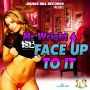 MR. WRIGHT - FACE UP TO IT - SINGLE #ITUNES 4/28/15 @mrrightmusik75
