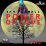 JAH FURNACE - POWER OF LOVE - SINGLE #ITUNES 1/27/17 @rattis_s