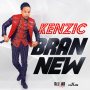 KENZIC - BRAN NEW - SINGLE #ITUNES 8/4/17 @KeerabRecords