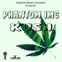 PHANTOM IMC - KUSH - SINGLE #ITUNES 5/20/16 @inspiredmusicc