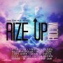RIZE UP RIDDIM - I WAYNE, LUTAN FYAH, DEVIN DI DAKTA #ITUNES 6/24/16 #PREORDER 6/10/16 @haadrokkmuzik