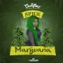 SPICE - MARIJUANA - SINGLE #ITUNES 4/1/16 #PREORDER 3/11/16 @cashflowrecordz 