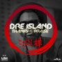 DRE ISLAND - THANKS & PRAISE - SINGLE #ITUNES 3/25/16 #PREORDER 3/11/16 @UIMRECORDS