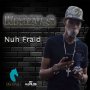 KRAZY-S - NUH FRAID - SINGLE #ITUNES 9/16/16 