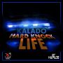 KALADO - HARD KNOCK LIFE - SINGLE - #ITUNES 12/16/14 #PRE 12/2/14 @DREDAYPROD