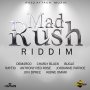 MAD RUSH RIDDIM - DEMARCO, CHARLY BLACK, BUGLE #ITUNES 7/8/16 #PREORDER 6/24/16 @razzattack876