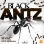 VARIOUS ARTIST - BLACK ANTZ RIDDIM #ITUNES 1/6/15 @surroundhouseprod