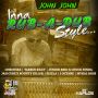 JOHN JOHN PRESENTS INNA RUB A DUB STYLE RIDDIM #ITUNES 7/30/13 TARRUS CHRONIXX CURE KILLER OCTANE & MORE @johnjohnawful @GrungGaadZillA 