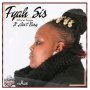 FYAH SIS - IT AIN'T EASY - SINGLE #ITUNES 5/20/16 @Kuntehrecords