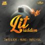 LIT RIDDIM - TANTO BLACKS, SAMPLE KING #ITUNES 4/1/16 @samdiggymusic