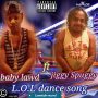 BABY LAWD FT. JIGGY SPUGGY - L.O.L DANCE SONG - SINGLE #ITUNES 5/12/17 @durronn