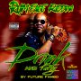 FUTURE FAMBO - DRINK AND PARTY - SINGLE #ITUNES 6/16/17 @futurefambo