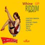 VARIOUS ARTISTS - WHINE UP RIDDIM #ITUNES 4/7/17 @hevsrecords145 @shushumusic145