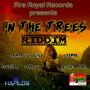 VARIOUS ARTIST - IN THE TREES RIDDIM #ITUNES 5/5/15 @fireroyal
