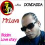 DONDADDA - MR LUVA - SINGLE #ITUNES 4/21/15 @DONDADDA_
