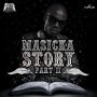 MASICKA - STORY PART. 2 - SINGLE #ITUNES 10/23/15 @masickamusic @collegeboiz