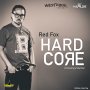 RED FOX - HARD CORE - SINGLE #ITUNES 9/23/16 @CromantySound