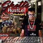 GADAHFII-1 - GHETTO HUSTLER - SINGLE #ITUNES 8/18/17 @GADAHFII