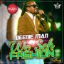 BEENIE MAN - WE SEH FASHION - SINGLE #ITUNES 11/27/15 #PREORDER 11/13/15 @kingbeenieman @rambokanambo