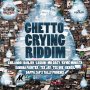 VARIOUS ARTIST - GHETTO CRYING RIDDIM #ITUNES 4/15/16 @kuntehrecords