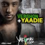 VERSHON - YAADIE - SINGLE #ITUNES 12/16/16 #PREORDER 12/2/16 @zjliquid