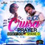 WISEY DON X SHANE O - CRUSA PRAYER - SINGLE #ITUNES 10/14/16 @SuhFarRecords