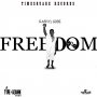 KASH FT. GODZ - FREEDOM - SINGLE #ITUNES 3/25/16 @timesquareEnt 