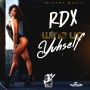 RDX - WINE UP YUHSELF - SINGLE #ITUNES 6/23/15 #PREORDER 6/9/15 @RDXMUSIC 