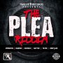 THE PLEA RIDDIM - #ITUNES 3/17 #PRE 3/10 @Sparkiebaby @Vershonmusic @Deepjahi 