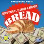 QUICK COOK FT. ZJ LIQUID & KRYMIST - BREAD - SINGLE #ITUNES 10/28/14 @RedBoom26