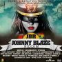 VARIOUS ARTISTS - JOHNNY BLAZE RIDDIM #ITUNES 4/15/14 @RebelEmpire30