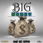 TEMPARIZE - BIG MONEY - SINGLE #ITUNES 12/9/16 @TEMPARIZEWORLD