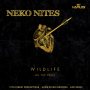 NEKO NITES - WILD LIFE - SINGLE #ITUNES 9/23/16 @crabitt