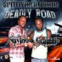 NAVINO & CRAIGGIS - DEADLY ROAD - SINGLE 2/11/14 @SpitFiyahFilms