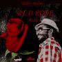 DELROY MELODY - RED ROSE - SINGLE - LEVEL HEAD PRODUCTION !0/15/13 @DelroyMelody