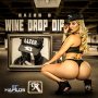 RAZOR B - WINE DROP DIP - SINGLE #ITUNES 6/17/16 #PREORDER 6/3/16 @sparkiebaby
