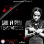 TEMPARIZE - GUH FI DEM - SINGLE #ITUNES 10/21/16 @THEORECORDS