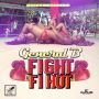 GENERAL B - FIGHT FI HOT - SINGLE #ITUNES 2/4/14 #SketchRecords