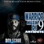 DON SCRUE - WARRIOR MUZIK 9 (DI ANTIDOTE) - SINGLE #ITUNES 10/9/15 @scrue876