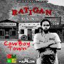 RATIGAN - COWBOY TOWN - SINGLE - BRIXTON MUSIC GROUP #ITUNES 10/29/13 @BrixtonMG