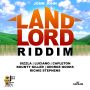 LAND LORD RIDDIM - 12/2/14 SIZZLA LUCIANO KILLER & MORE @johnjohnawful